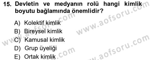 Yeni Toplumsal Hareketler Dersi Ara Sınavı Deneme Sınav Soruları 15. Soru