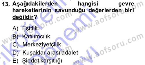 Yeni Toplumsal Hareketler Dersi 2013 - 2014 Yılı (Final) Dönem Sonu Sınav Soruları 13. Soru