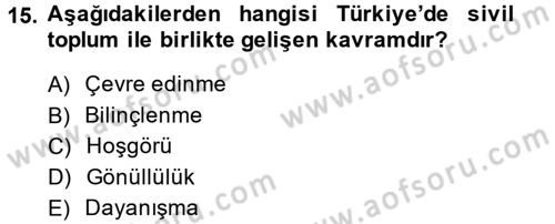 Yeni Toplumsal Hareketler Dersi 2013 - 2014 Yılı (Final) Dönem Sonu Sınav Soruları 15. Soru