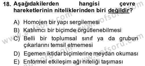 Yeni Toplumsal Hareketler Dersi 2014 - 2015 Yılı (Final) Dönem Sonu Sınav Soruları 18. Soru