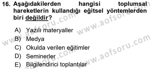 Yeni Toplumsal Hareketler Dersi 2016 - 2017 Yılı 3 Ders Sınav Soruları 16. Soru