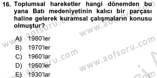 Yeni Toplumsal Hareketler Dersi Ara Sınavı Deneme Sınav Soruları 16. Soru