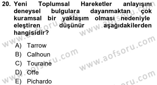 Yeni Toplumsal Hareketler Dersi 2016 - 2017 Yılı (Vize) Ara Sınav Soruları 20. Soru