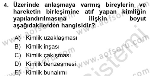 Yeni Toplumsal Hareketler Dersi Ara Sınavı Deneme Sınav Soruları 4. Soru