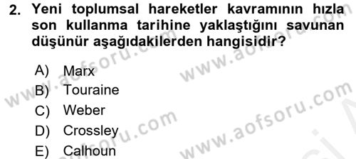 Yeni Toplumsal Hareketler Dersi 2017 - 2018 Yılı 3 Ders Sınav Soruları 2. Soru
