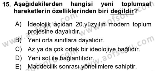 Yeni Toplumsal Hareketler Dersi Ara Sınavı Deneme Sınav Soruları 15. Soru