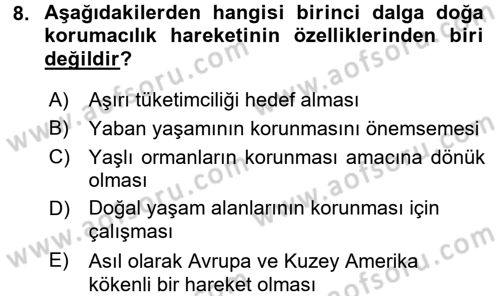 Yeni Toplumsal Hareketler Dersi 2017 - 2018 Yılı (Final) Dönem Sonu Sınav Soruları 8. Soru