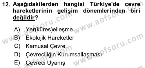 Yeni Toplumsal Hareketler Dersi 2018 - 2019 Yılı (Final) Dönem Sonu Sınav Soruları 12. Soru