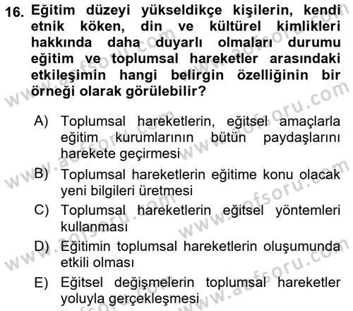 Yeni Toplumsal Hareketler Dersi 2018 - 2019 Yılı (Final) Dönem Sonu Sınav Soruları 16. Soru