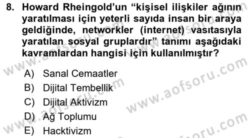 Yeni Toplumsal Hareketler Dersi 2018 - 2019 Yılı (Final) Dönem Sonu Sınav Soruları 8. Soru