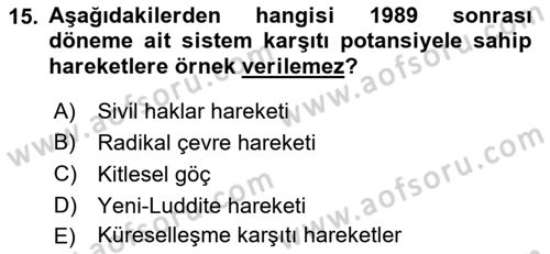 Yeni Toplumsal Hareketler Dersi 2018 - 2019 Yılı Yaz Okulu Sınav Soruları 15. Soru