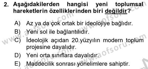 Yeni Toplumsal Hareketler Dersi 2018 - 2019 Yılı Yaz Okulu Sınav Soruları 2. Soru