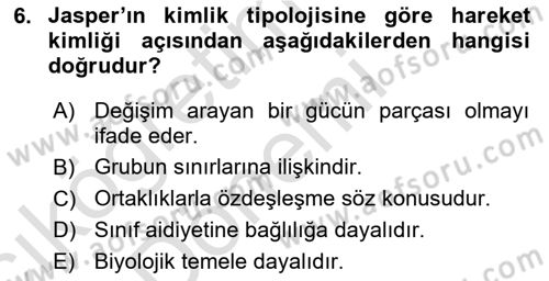 Yeni Toplumsal Hareketler Dersi 2019 - 2020 Yılı (Vize) Ara Sınav Soruları 6. Soru