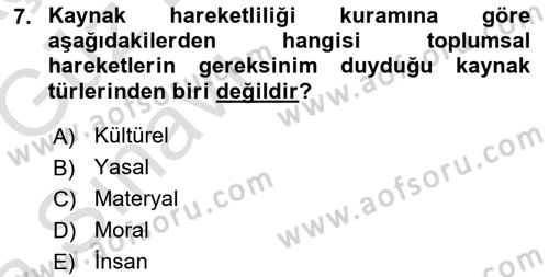 Yeni Toplumsal Hareketler Dersi Ara Sınavı Deneme Sınav Soruları 7. Soru