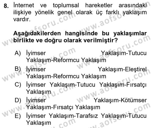 Yeni Toplumsal Hareketler Dersi 2019 - 2020 Yılı (Final) Dönem Sonu Sınav Soruları 8. Soru