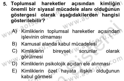 Yeni Toplumsal Hareketler Dersi 2021 - 2022 Yılı (Vize) Ara Sınav Soruları 5. Soru