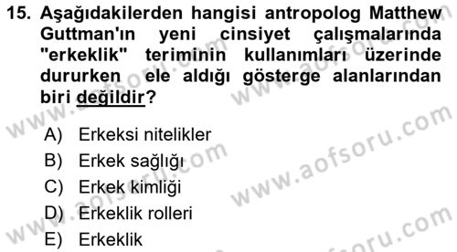 Yeni Toplumsal Hareketler Dersi 2022 - 2023 Yılı (Vize) Ara Sınav Soruları 15. Soru