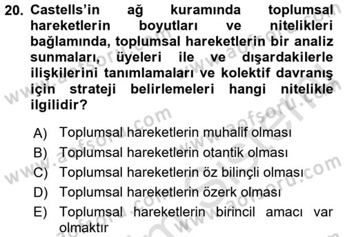 Yeni Toplumsal Hareketler Dersi Ara Sınavı Deneme Sınav Soruları 20. Soru