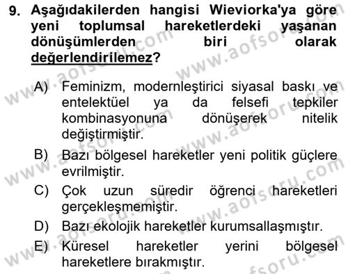 Yeni Toplumsal Hareketler Dersi Ara Sınavı Deneme Sınav Soruları 9. Soru