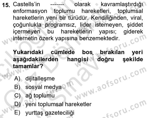 Yeni Toplumsal Hareketler Dersi 2023 - 2024 Yılı (Final) Dönem Sonu Sınav Soruları 15. Soru