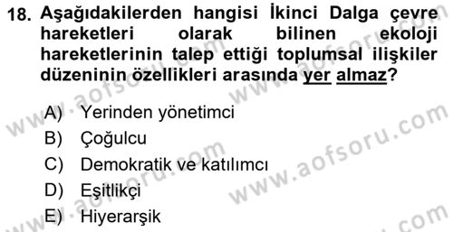 Yeni Toplumsal Hareketler Dersi 2024 - 2025 Yılı Yaz Okulu Sınav Soruları 18. Soru