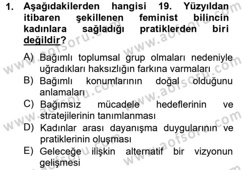 Toplumsal Cinsiyet Çalışmaları Dersi 2012 - 2013 Yılı (Vize) Ara Sınav Soruları 1. Soru