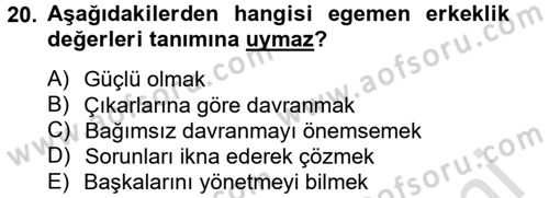 Toplumsal Cinsiyet Çalışmaları Dersi 2013 - 2014 Yılı Tek Ders Sınav Soruları 20. Soru