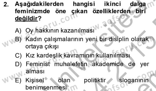 Toplumsal Cinsiyet Çalışmaları Dersi 2014 - 2015 Yılı (Final) Dönem Sonu Sınav Soruları 2. Soru
