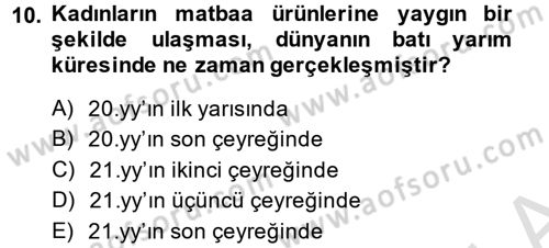 Toplumsal Cinsiyet Çalışmaları Dersi 2014 - 2015 Yılı Tek Ders Sınav Soruları 10. Soru