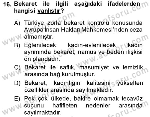 Toplumsal Cinsiyet Çalışmaları Dersi 2014 - 2015 Yılı Tek Ders Sınav Soruları 16. Soru