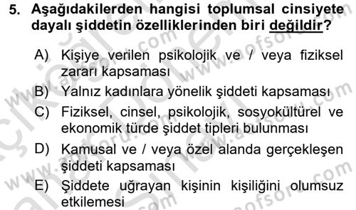 Toplumsal Cinsiyet Çalışmaları Dersi 2015 - 2016 Yılı (Final) Dönem Sonu Sınav Soruları 5. Soru