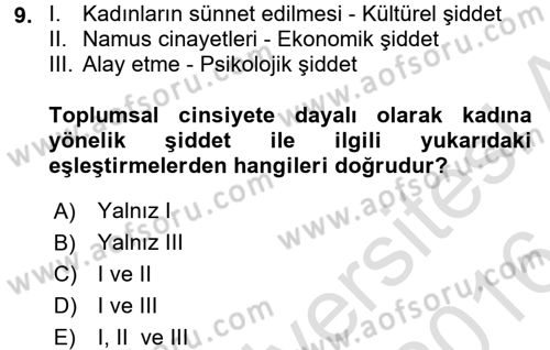 Toplumsal Cinsiyet Çalışmaları Dersi 2015 - 2016 Yılı (Final) Dönem Sonu Sınav Soruları 9. Soru