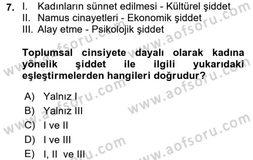 Toplumsal Cinsiyet Çalışmaları Dersi 2015 - 2016 Yılı Tek Ders Sınav Soruları 7. Soru