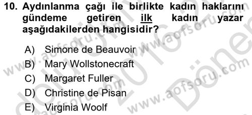 Toplumsal Cinsiyet Çalışmaları Dersi 2016 - 2017 Yılı (Final) Dönem Sonu Sınav Soruları 10. Soru