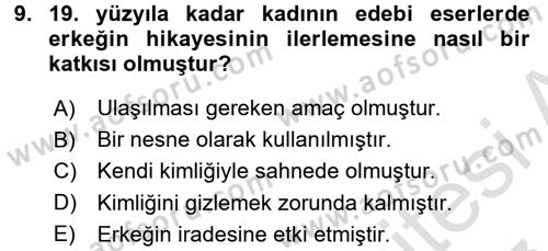 Toplumsal Cinsiyet Çalışmaları Dersi 2016 - 2017 Yılı (Final) Dönem Sonu Sınav Soruları 9. Soru