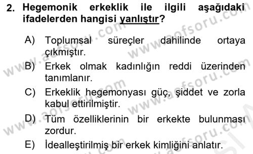 Toplumsal Cinsiyet Çalışmaları Dersi 2018 - 2019 Yılı (Final) Dönem Sonu Sınav Soruları 2. Soru
