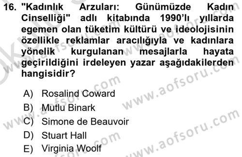 Toplumsal Cinsiyet Çalışmaları Dersi 2020 - 2021 Yılı Yaz Okulu Sınavı 16. Soru