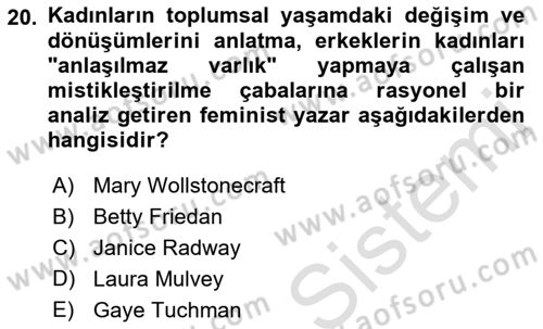 Toplumsal Cinsiyet Çalışmaları Dersi 2021 - 2022 Yılı (Final) Dönem Sonu Sınav Soruları 20. Soru