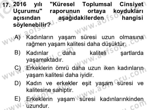 Toplumsal Cinsiyet Çalışmaları Dersi 2021 - 2022 Yılı Yaz Okulu Sınavı 17. Soru