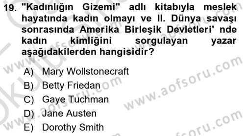 Toplumsal Cinsiyet Çalışmaları Dersi 2021 - 2022 Yılı Yaz Okulu Sınav Soruları 19. Soru