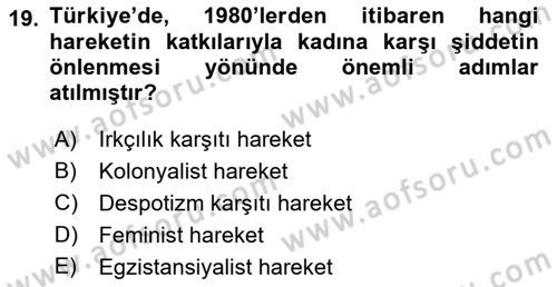 Toplumsal Cinsiyet Çalışmaları Dersi 2022 - 2023 Yılı Yaz Okulu Sınav Soruları 19. Soru