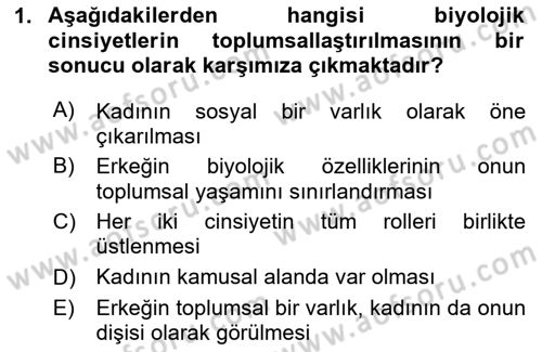Toplumsal Cinsiyet Çalışmaları Dersi 2023 - 2024 Yılı (Vize) Ara Sınav Soruları 1. Soru