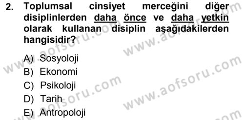 Toplumsal Cinsiyet Sosyolojisi Dersi Ara Sınavı Deneme Sınav Soruları 2. Soru