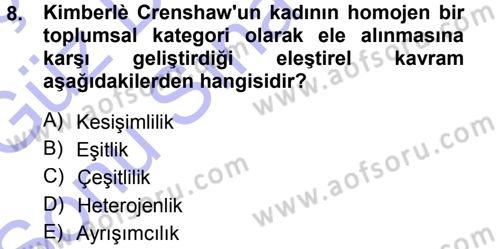 Toplumsal Cinsiyet Sosyolojisi Dersi 2012 - 2013 Yılı (Final) Dönem Sonu Sınav Soruları 8. Soru