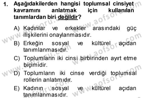 Toplumsal Cinsiyet Sosyolojisi Dersi Ara Sınavı Deneme Sınav Soruları 1. Soru