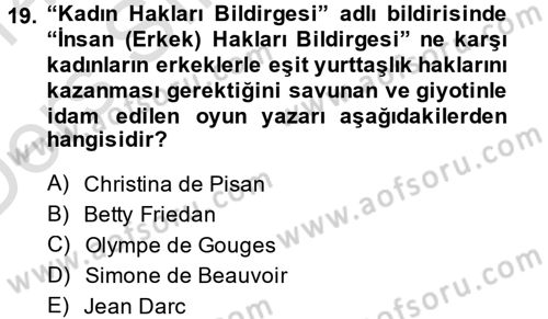 Toplumsal Cinsiyet Sosyolojisi Dersi 2013 - 2014 Yılı Tek Ders Sınav Soruları 19. Soru