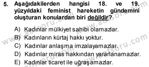 Toplumsal Cinsiyet Sosyolojisi Dersi 2014 - 2015 Yılı (Final) Dönem Sonu Sınav Soruları 5. Soru