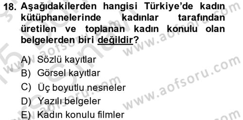 Toplumsal Cinsiyet Sosyolojisi Dersi 2014 - 2015 Yılı Tek Ders Sınav Soruları 18. Soru