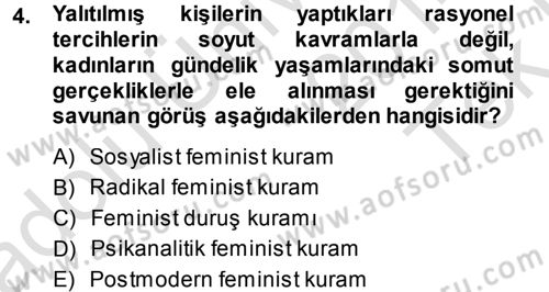 Toplumsal Cinsiyet Sosyolojisi Dersi 2014 - 2015 Yılı Tek Ders Sınav Soruları 4. Soru