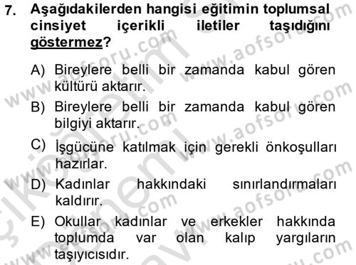Toplumsal Cinsiyet Sosyolojisi Dersi 2014 - 2015 Yılı Tek Ders Sınav Soruları 7. Soru